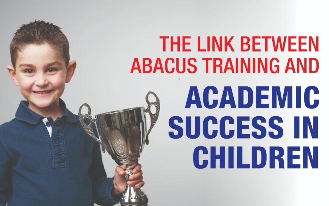 The link between abacus training and academic success in Children